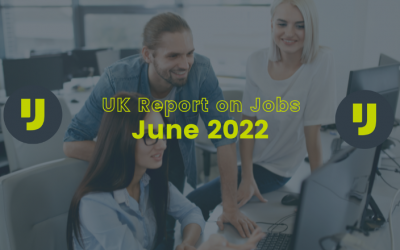 UK Report on Jobs – June 2022